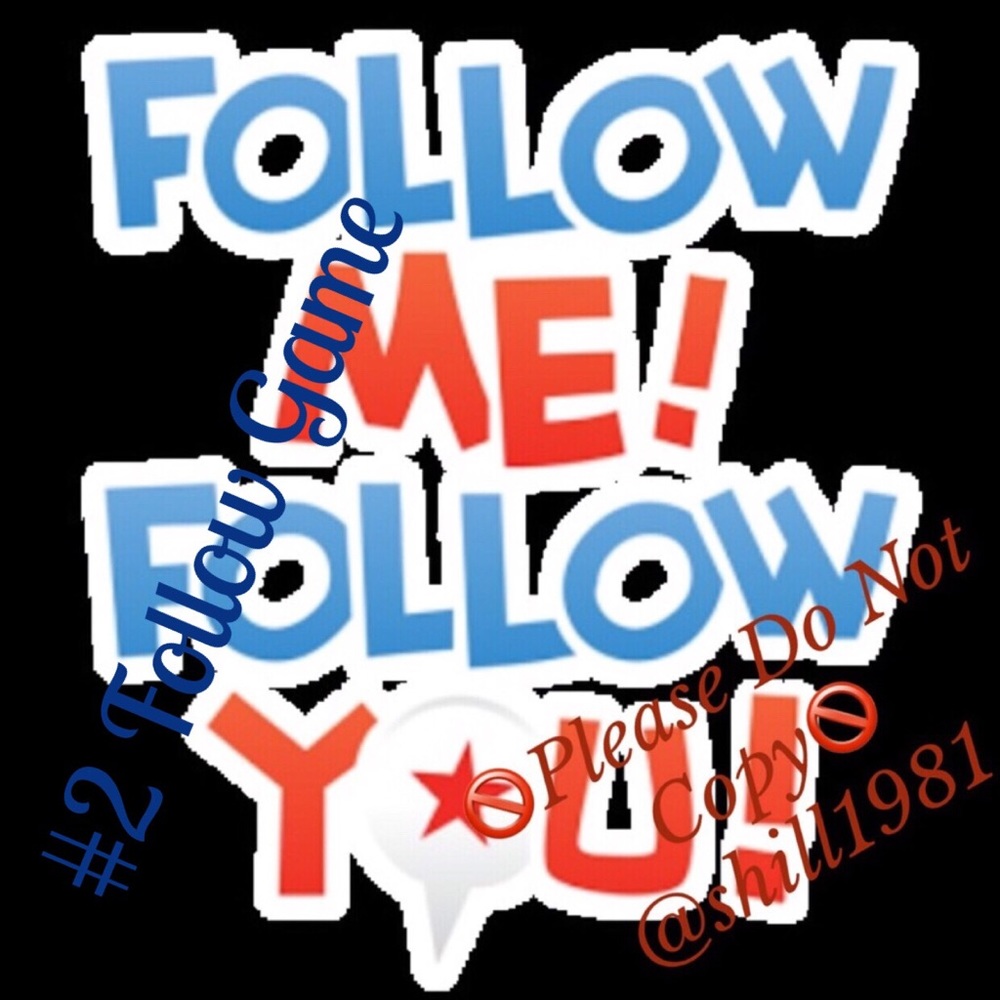 My 2nd Follow Game. 50K Here I Come!!!!